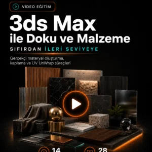 3ds Max ile Doku ve Malzeme