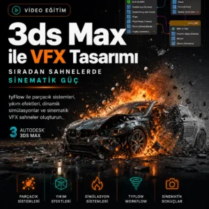3ds Max ile VFX Tasarımı